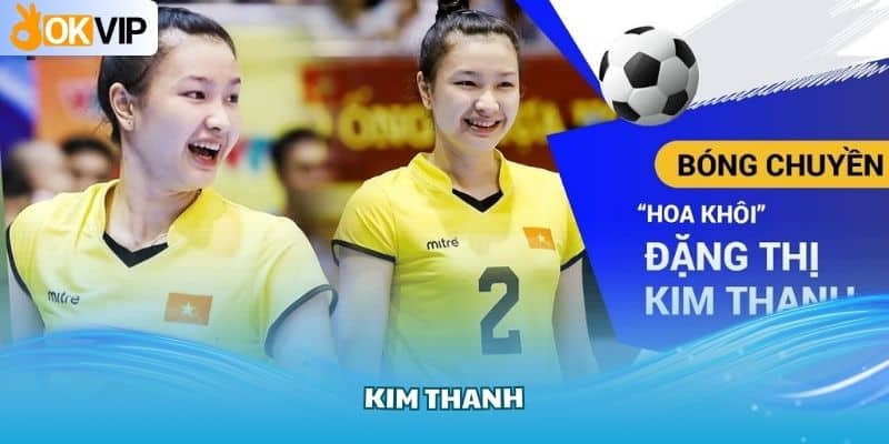 Kim Thanh Tái Xuất: Bước Ngoặt Mới Bóng Chuyền Việt Nam - hình ảnh - jvggcbyzf.top