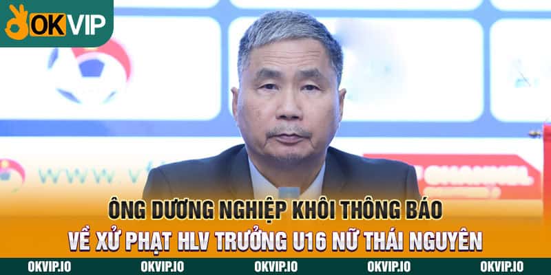 U16 nữ Thái Nguyên và vấn nạn dàn xếp tỷ số của HLV - hình ảnh - jvggcbyzf.top U16 nữ Thái Nguyên và vấn nạn dàn xếp tỷ số của HLV - hình ảnh - jvggcbyzf.top