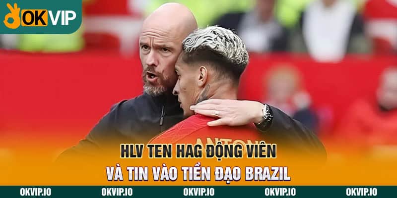 Antony Được HLV Ten Hag Ưu Ái Hỗ Trợ Hết Mức Tại MU - hình ảnh - jvggcbyzf.top Antony Được HLV Ten Hag Ưu Ái Hỗ Trợ Hết Mức Tại MU - hình ảnh - jvggcbyzf.top