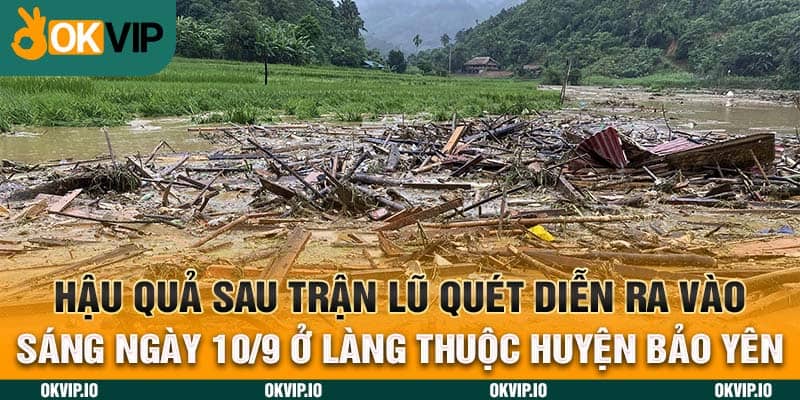 OKVIP – Nước Mắt Làng Nủ Và Thảm Kịch Quét Sạch Cả Làng - hình ảnh - jvggcbyzf.top OKVIP – Nước Mắt Làng Nủ Và Thảm Kịch Quét Sạch Cả Làng - hình ảnh - jvggcbyzf.top