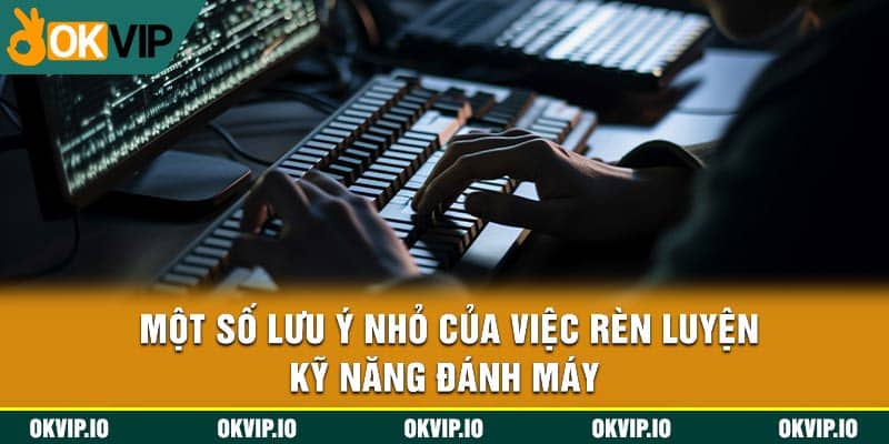 OKVIP Hướng Dẫn 5 Kỹ Năng Đánh Máy Hiệu Quả Nhất Năm - hình ảnh - jvggcbyzf.top
