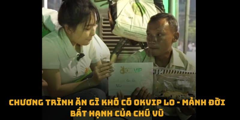 Ăn Gì Khó Có OKVIP Lo – Chia Sẻ Yêu Thương Năm 2024 - hình ảnh - jvggcbyzf.top Ăn Gì Khó Có OKVIP Lo – Chia Sẻ Yêu Thương Năm 2024 - hình ảnh - jvggcbyzf.top