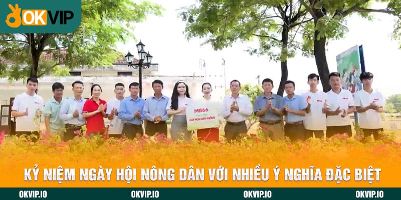 Kỷ Niệm Ngày Hội Nông Dân Việt Nam Từ Ban Tổ Chức MB66 - hình ảnh - jvggcbyzf.top